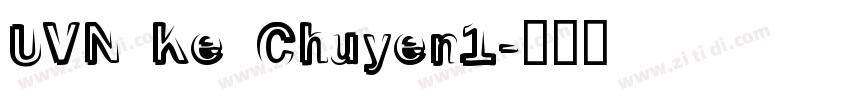 UVN Ke Chuyen1字体转换